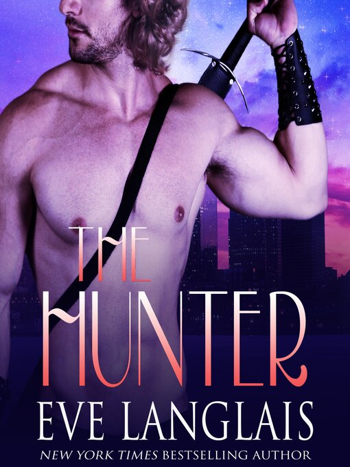 Title details for The Hunter by Eve Langlais - Available